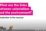 Learning about Colonialism and Climate