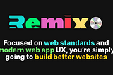 Remix — Traditional Web Standards For ClientSide Developers