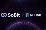 Sobit and NuLink Partner to Build a Secure Bitcoin to Solana Bridge