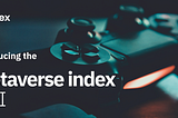 Introducing the Metaverse Index (MVI) — by Index Coop