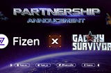 Fizen.to To Form A Partnership with Galaxy Survivors