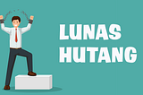 Ini Bukti Lunas Hutang dimulai dengan Kekuatan Pikiran !