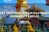 Get Inspired at Swayambhunath (Monkey Temple)