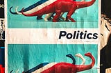 three red white and blue dinosaurs on a politics poster