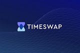 Timeswap — Обзор протокола заимствования и