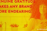 Let gratitude inspire your brand messaging