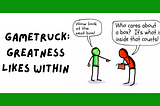 GameTruck : It’s what’s inside that counts — Scott Novis