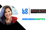 #BrandInMinutes: An Interview With Maven & Moguls’ Paige Arnof-Fenn