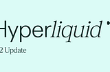 Hyperliquid Q2 update