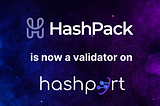 Welcoming Our New Hashport Validator: HashPack!