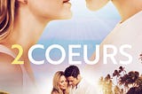 2 Coeurs — Film Complet en streaming VF — 2 Coeurs 2020 Film Complet