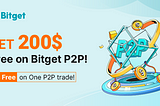 Bitget P2P இல் 200$ இலவசமாகப் பெறுங்கள்!