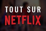 Films ou series a voir — Series Netflix