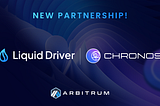 LiquidDriver and Chronos Launch Cross-Chain Odyssey on Arbitrum