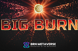 BRN Metaverse Token Burn: A Success