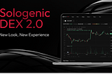 Unveiling The New Sologenic DEX — A One-Stop-Shop for All Digital Assets