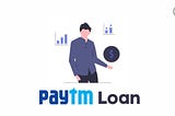 How to Apply for Paytm Loan? Get Instant Loan from INR 10,000 to INR 2,00,000 sitting at your Home!