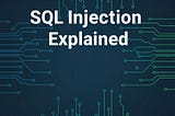 SQL Injection Explained: How Attackers Exploit Your Queries and Learn how to prevent SQL Injection