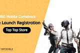 PUBG MOBILE INDIA PRE-REGISTRATION START | FULL DETAIL | WHEN COMING ON PLAYSTORE — PUBG MOBILE
