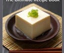 PDF Tofu: The Ultimate Recipe Book By Les Ilagan