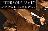 Letters of a Family During the Civil War (Abridged, Annotated) | Cover Image