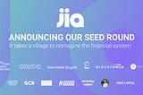 Introducing Jia: The Key to Unlocking Financing for Millions of Entrepreneurs