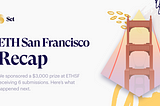 Set Protocol ETHSanFrancisco Recap