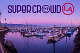 SuperCrowd LA 2025: Key Insights from Equity Crowdfunding Leaders