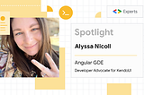 Alyssa Nicoll, Angular Google Developer Expert and Developer Advocate for KendoUI