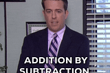 The Psychology of Subtraction (Now with AI!)