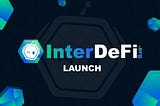 InterDefi — defi ecosystem for a multi-chain & cross-chain world