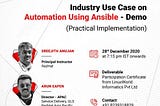 Industry use case on Automation using Ansible- Demo by Redhat experts ‘Sreejith Anujan’​ sir and’​…