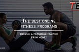 The Best Fitness Online Programs of 2022
