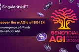 Discover the mAGIc of BGI 24: A Convergence of Minds for Beneficial AGI