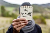 Should You Always “Just Be Yourself”?