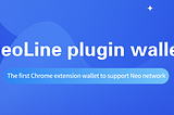 NeoLine Wallet-Chrome User Guide