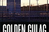 Golden Gulag | Cover Image