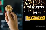 HOW TO BECOME SUCCESSFUL IN CRYPTOCURRENCY TRADING