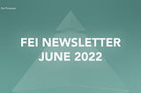 Fei Newsletter June 2022