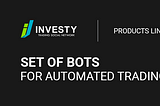 Investy.io Releases Bots for Automated Trading