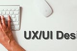 What is UX/UI Designer