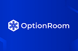 OptionRoom January Development Update