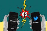 Twitter vs. Threads: Deciding Which App is Your Social Media Nest!