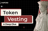 Token Vesting: A Deep Dive