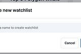 Create a watchlist quickly and simply to track multiple wallets