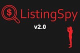 How ListingSpy can help you find hidden alt-coin gems, v2 release, roadmap, and more!