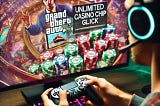 Unlimited Casino Chips Glitch in GTA 5 Online: Strategies, Tips, and Latest Updates