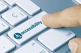 Why Companies Must Take a Holistic Approach to Digital Accessibility in 2021