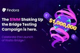 💟 The $1MM “Shaking Up the Bridge” Testing Campaign is Here — Celebrate the Testnet Launch of…