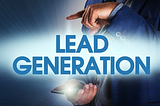 A Beginner’s Guide to Lead Generation: Mastering the Basics
